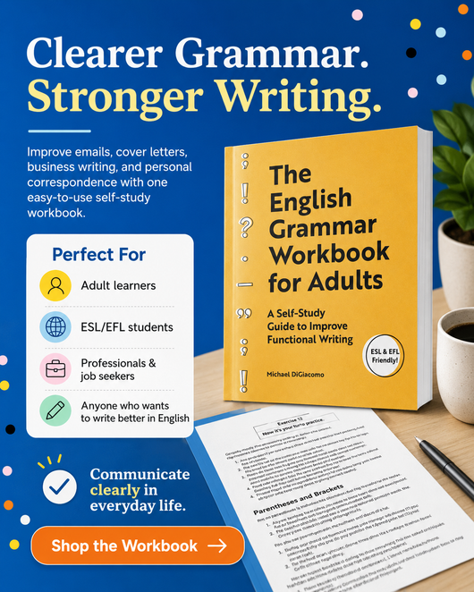 The English Grammar Workbook for Adults – Self-Study Guide to Improve Writing Skills
